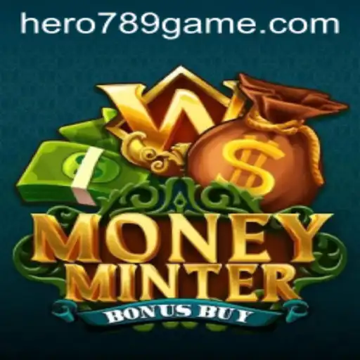 Unlock the Adventure with MoneyMinterBonusBuy Featuring HERO789